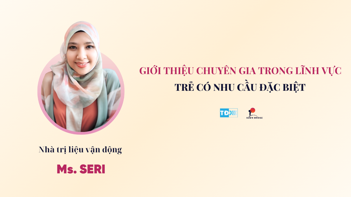 Nhà Trị liệu Vận động - Ms Seri